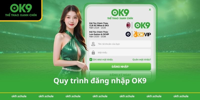 Quy trình đăng nhập OK9